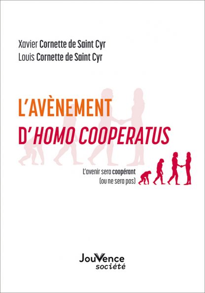 L’avènement d’Homo Cooperatus